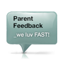 ISM FAST Application Feature: Parent Feedback